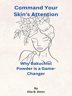 cover image of Command Your Skin's Attention